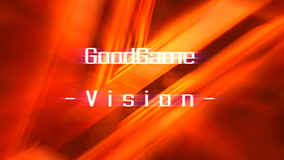 GoodGame – Vision
