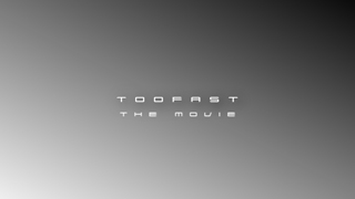 tooFAST – The Movie