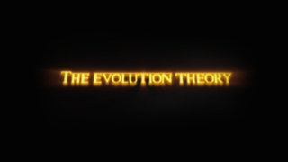 The Evolution Theory
