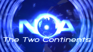NoA-The Two Continents Trailer
