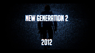 New Generation 2 Trailer