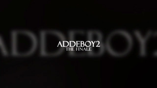 Addeboy 2 – The Finale