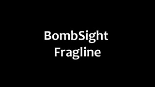 BombSight Fragline
