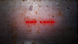 Hot Lead