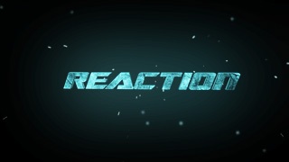 Reaction