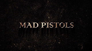 Mad Pistols
