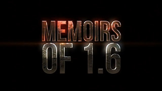 Memoirs of 1.6