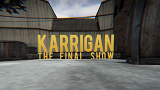 Karrigan – The Final Show
