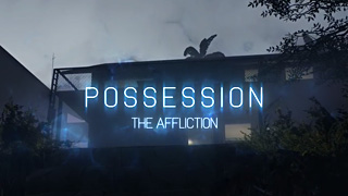 Possession The Affliction