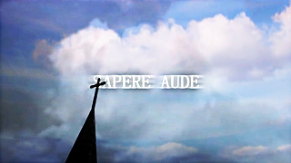 SAPERE AUDE