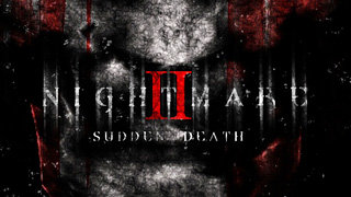 Nightmare 2 Sudden Death