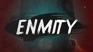 Enmity Trailer