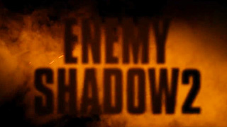 Enemy Shadows 2 – Sh0tt