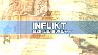 INFLIKT LIER THE MOVIE