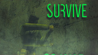 SURVIVE