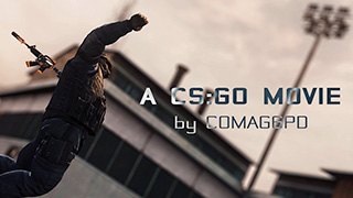 A CSGO MOVIE