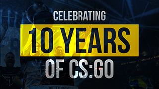 CSGO 十周年庆 视频回顾 CSGO 精彩 10年